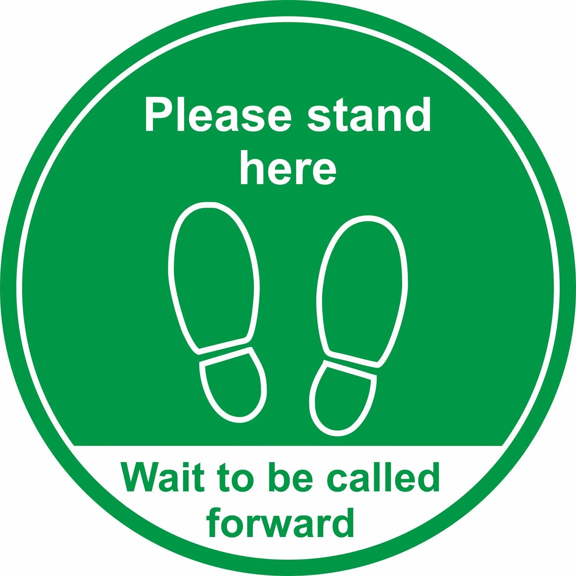 Please stand here wait to be called forward Floor Sign