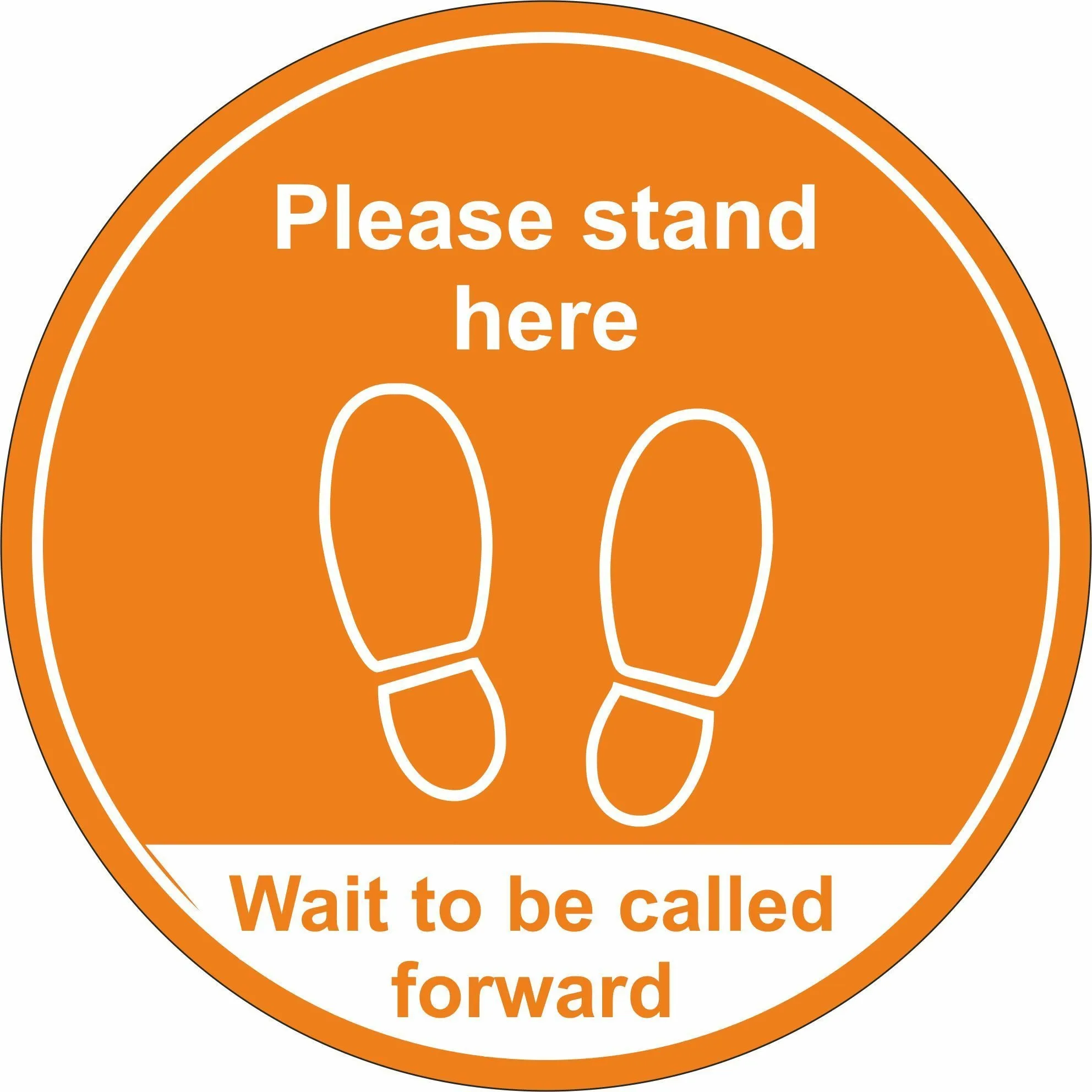 Please stand here wait to be called forward Floor Sign