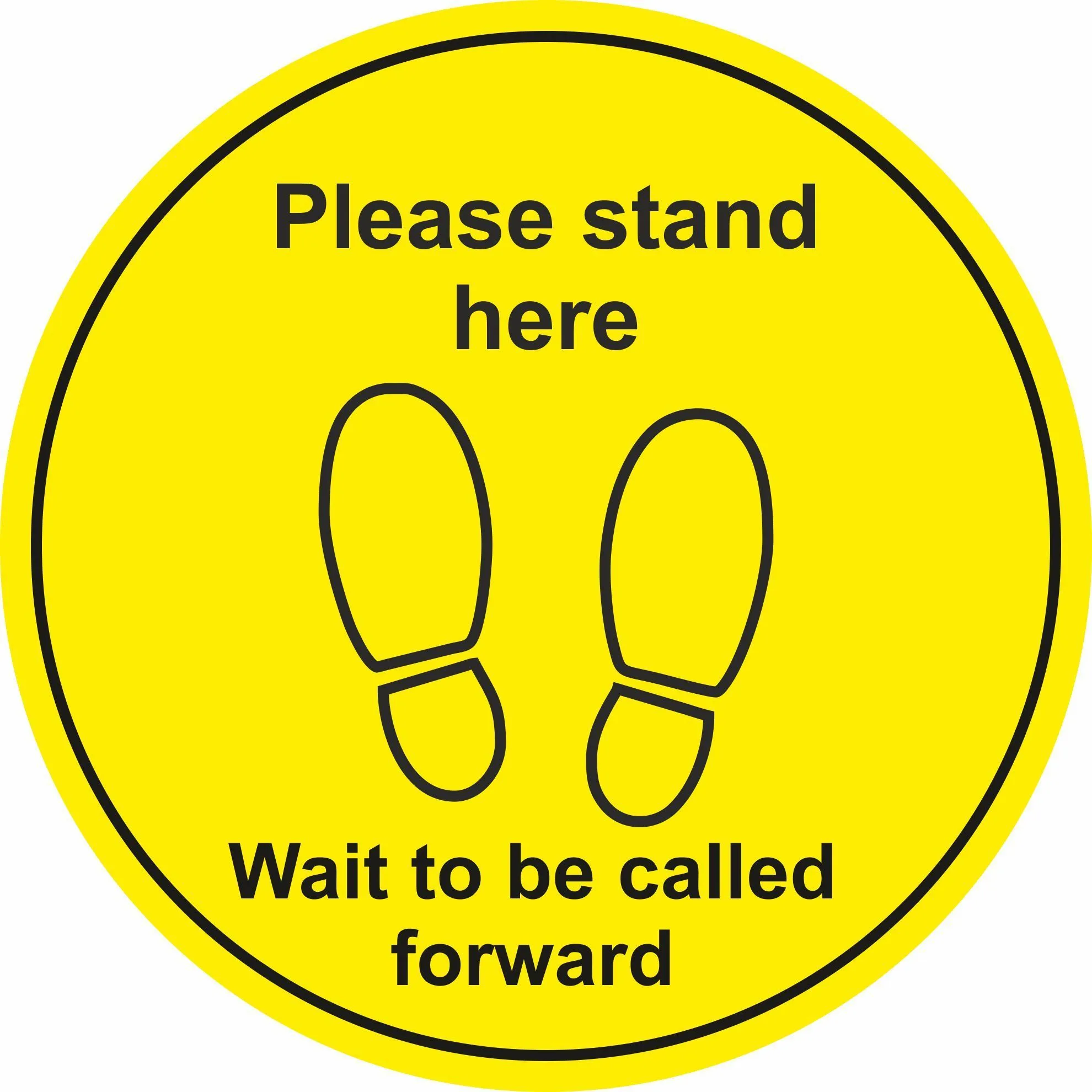 Please stand here wait to be called forward Floor Sign